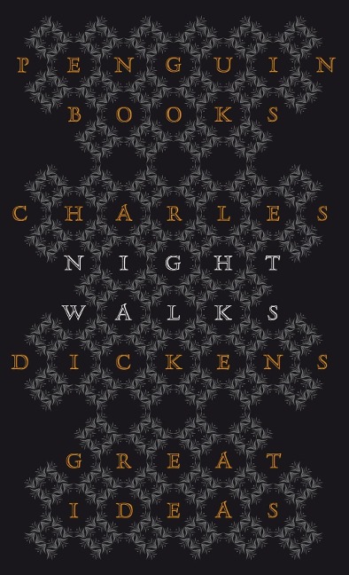 Night Walks - Charles Dickens