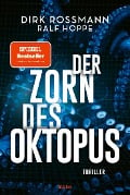 Der Zorn des Oktopus - Dirk Rossmann, Ralf Hoppe