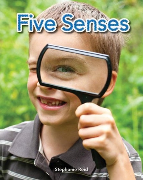 Five Senses - Stephanie Reid