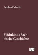 Widukinds Sächsische Geschichte - Reinhold Schottin