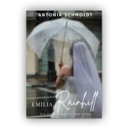 Cover-Bild zum Titel 'Emilia Rainhill' von 'Antonia Schmoldt'