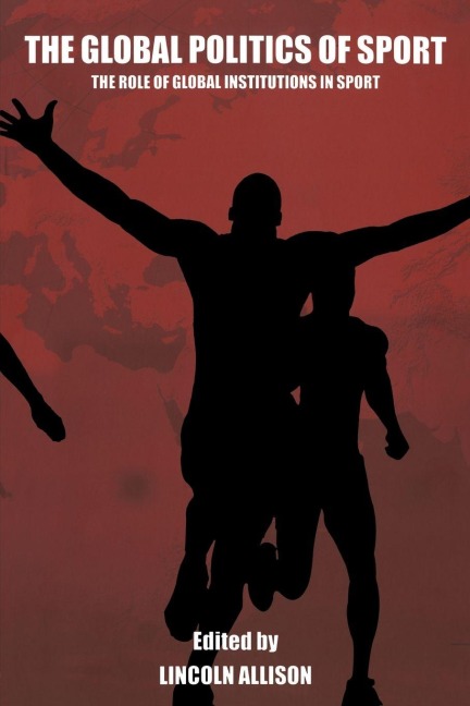 The Global Politics of Sport - 