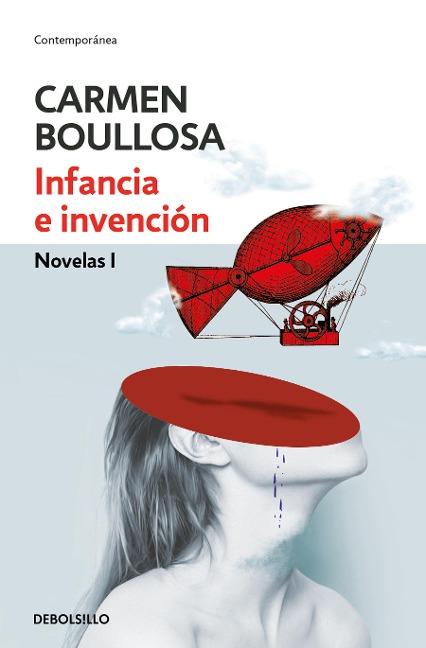 Infancia E Invención / Youth and Invention - Carmen Boullosa