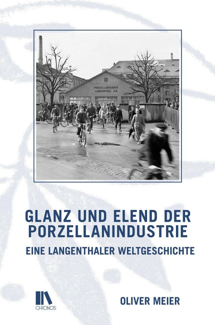 Glanz und Elend der Porzellanindustrie - Oliver Meier