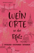 Cover-Bild zum Titel 'Weinorte in der Pfalz' von 'Michael Landgraf'