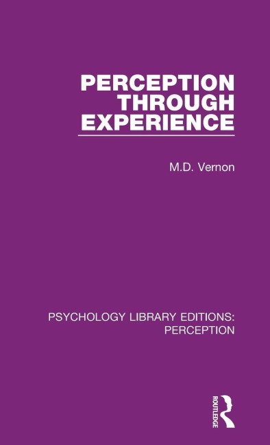 Perception Through Experience - M. D. Vernon