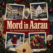 Cover-Bild zum Titel 'Mord in Aarau' von 'Felix Kaiser'