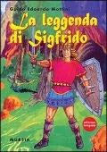 Cover-Bild zum Titel 'La leggenda di Sigfrido' von 'Edoardo Mottini'