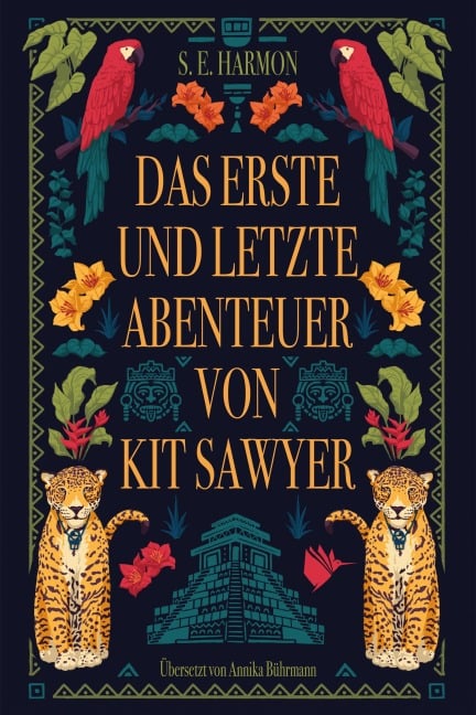 Das erste und letzte Abenteuer von Kit Sawyer - S. E. Harmon