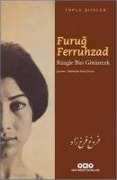 Cover-Bild zum Titel 'Rüzgar Bizi Götürecek - Toplu Siirler' von 'Furug Ferruhzad'