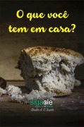 Cover-Bild zum Titel 'O que você tem em casa?' von 'Claudio Henrique Cerqueira Duarte Claudio Duarte'