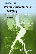 Cover-Bild zum Titel 'Postgraduate Vascular Surgery: A Candidate's Guide to the Frcs and Board Exams (Third Edition)' von 'Vish Bhattacharya, Gerard Stansby'