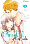 Cover-Bild zum Titel 'Ohne dich geht es nicht - Band 2' von 'Ayuko Hatta'