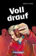 Cover-Bild zum Titel 'Voll drauf / x-light' von 'Judith Le Huray'