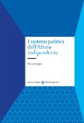 I sistemi politici dell'Africa indipendente - Mario Zamponi