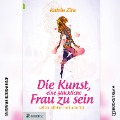 Cover-Bild zum Titel 'Die Kunst eine glückliche Frau zu sein' von 'Katrin Zita'