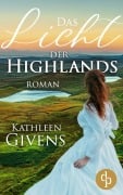 Cover-Bild zum Titel 'Das Licht der Highlands (Historisch, Liebe)' von 'Kathleen Givens'