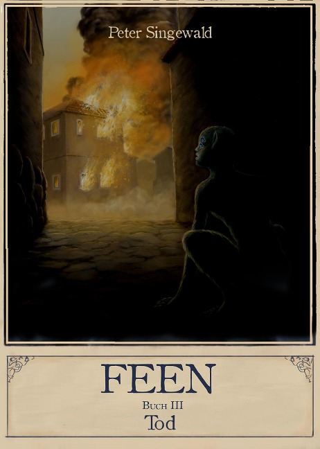 Feen Buch 3: Tod - Peter Singewald