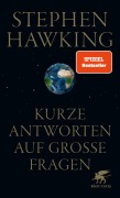 Kurze Antworten auf große Fragen - Stephen Hawking