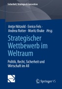 Cover-Bild zum Titel 'Strategischer Wettbewerb im Weltraum' von ''