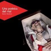 Cover-Bild zum Titel 'Una poética del mal' von 'Rafael Medina'