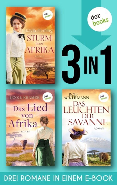 Sturm über Afrika & Das Lied von Afrika & Das Leuchten der Savanne - Kayla Fleming, Jens Johannes Kramer, Rolf Ackermann