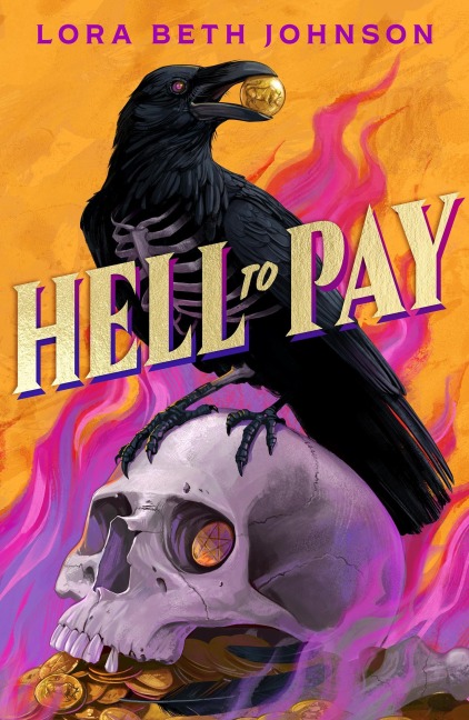 Hell to Pay - Lora Beth Johnson