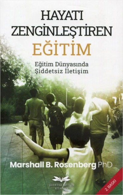 Hayati Zenginlestiren Egitim - Marshall B. Rosenberg