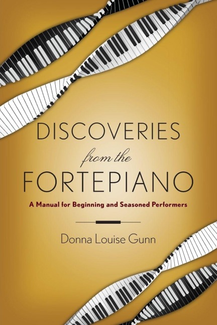 Discoveries from the Fortepiano - Donna Baddeley