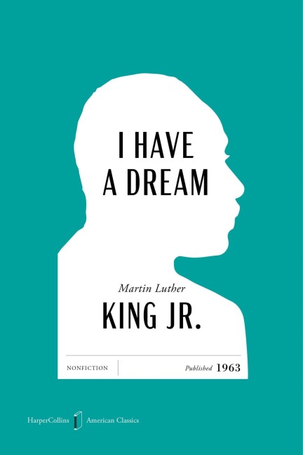 I Have a Dream American Classics Edition - Martin Luther King