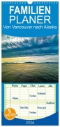 Cover-Bild zum Titel 'Familienplaner 2026 - Von Vancouver nach Alaska mit 5 Spalten (Wandkalender, 21 x 45 cm) CALVENDO' von 'Klaus Eppele'