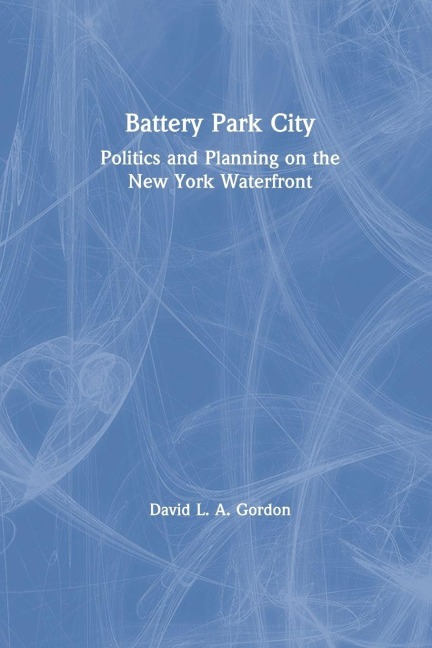 Battery Park City - David L. A. Gordon