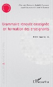 Cover-Bild zum Titel 'Grammaire rénovée enseignée en formation des enseignants' von 'Simbagoye, Carignan, Bourgeois, Roberge'