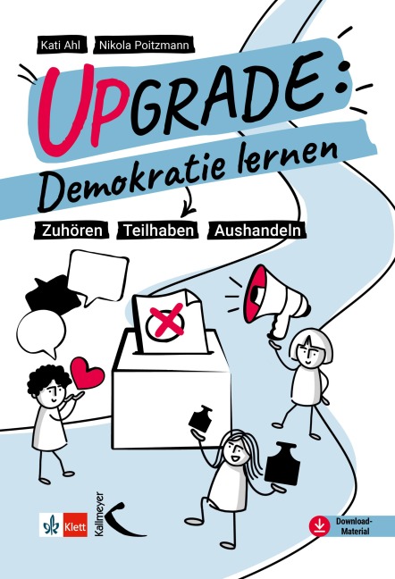 Upgrade: Demokratie lernen - Nikola Poitzmann, Kati Ahl