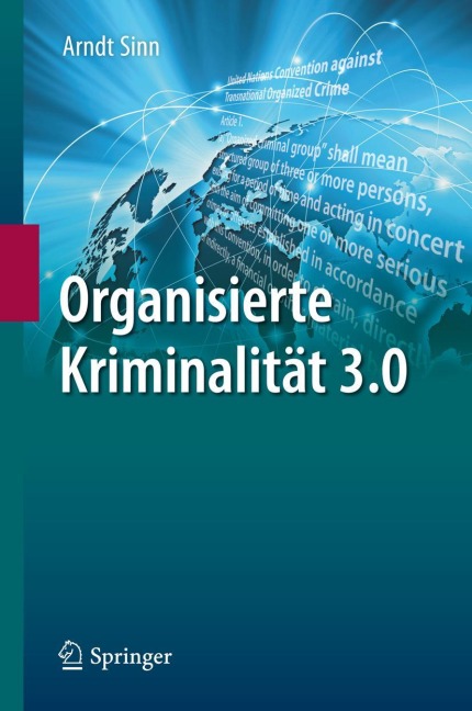 Organisierte Kriminalität 3.0 - Arndt Sinn