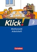 Klick! Mathematik 3. Arbeitsheft. Westliche Bundesländer - Silke Burkhart, Petra Franz, Christel Gerling, Elisabeth Jenert, Sonja Lange