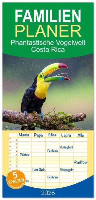 Familienplaner 2026 - Phantastische Vogelwelt Costa Rica mit 5 Spalten (Wandkalender, 21 x 45 cm) CALVENDO - Jens Benninghofen