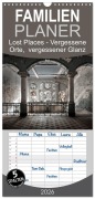 Familienplaner 2026 - Lost Places - vergessene orte vergessener glanz mit 5 Spalten (Wandkalender, 21 x 45 cm) CALVENDO - Oliver Jerneizig