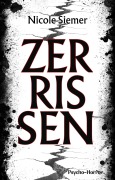 Cover-Bild zum Titel 'Zerrissen: Psycho-Horror' von 'Nicole Siemer'