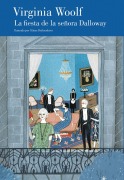 Cover-Bild zum Titel 'La Fiesta de la Señora Dalloway (Edición Ilustrada ) / Mrs. Dalloway's Party (Ilustrated Edition)' von 'Virginia Woolf'
