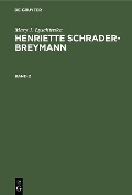 Cover-Bild zum Titel 'Mary J. Lyschinska: Henriette Schrader-Breymann' von 'Mary J. Lyschinska'
