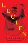 Cover-Bild zum Titel 'Lucien' von 'J. R. Thornton'