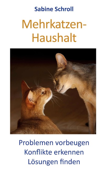 Mehrkatzen-Haushalt - Sabine Schroll