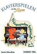 Klavierspielen mit der Maus. Pädagogisches Begleitheft - Bettina Schwedhelm