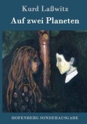 Cover-Bild zum Titel 'Auf zwei Planeten' von 'Kurd Laßwitz'