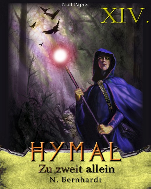 Der Hexer von Hymal, Buch XIV: Zu zweit allein - N. Bernhardt