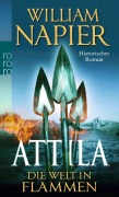 Cover-Bild zum Titel 'Attila - Die Welt in Flammen' von 'William Napier'
