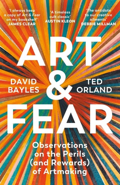 Art & Fear - David Bayles, Ted Orland
