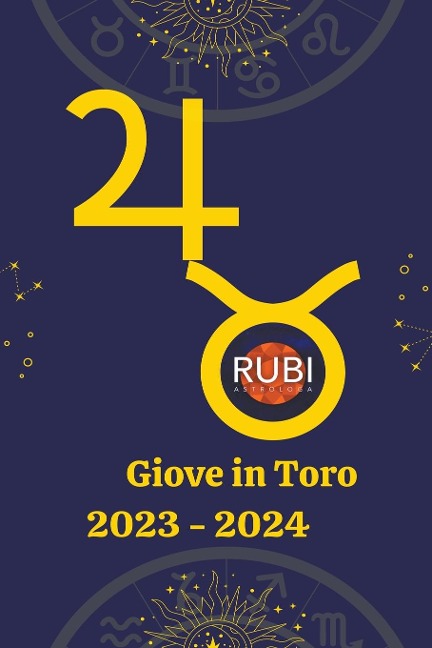 Giove in Toro 2023-2024 - Rubi Astrólogas
