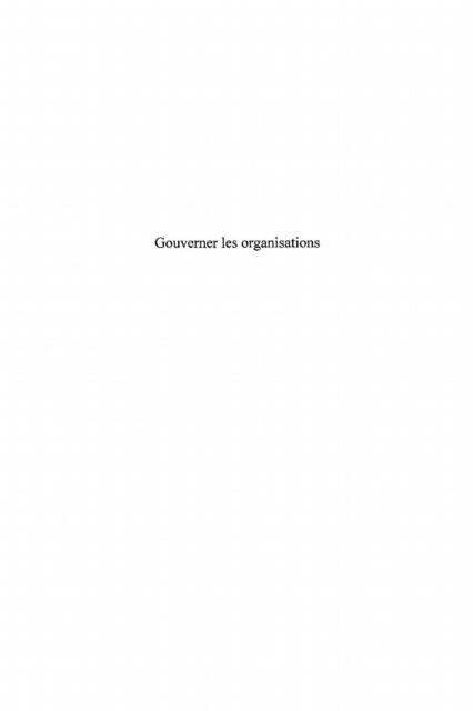 Gouverner les organisations - Dumez Herve